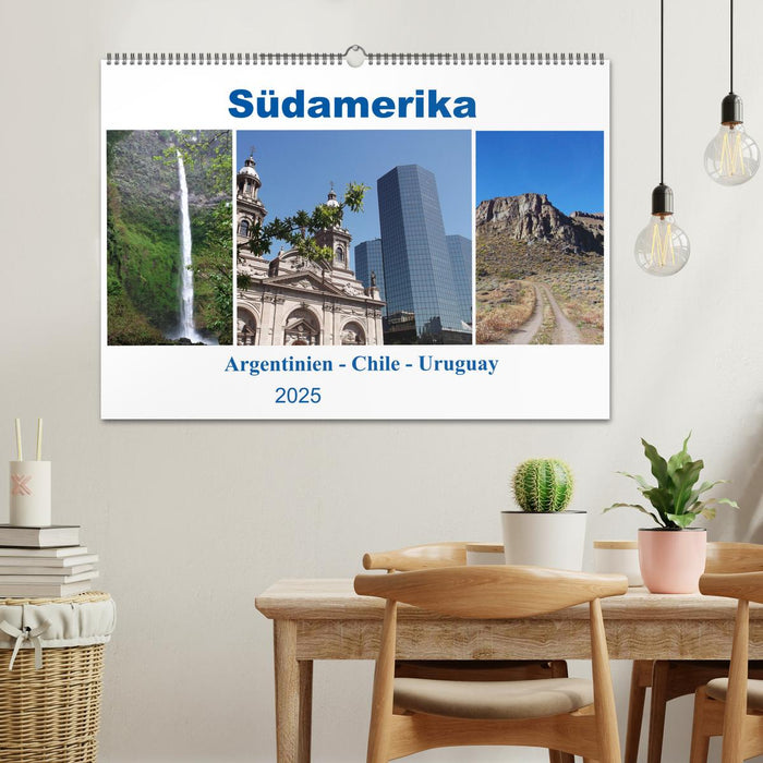 Südamerika - Argentinien, Chile, Uruguay (CALVENDO Wandkalender 2025)