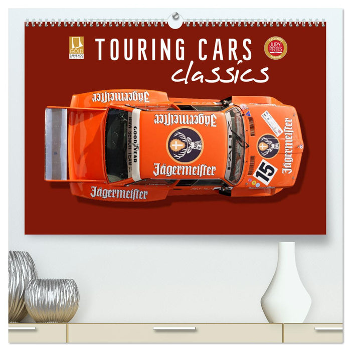 Tourenwagen Classics (CALVENDO Premium Wandkalender 2025)