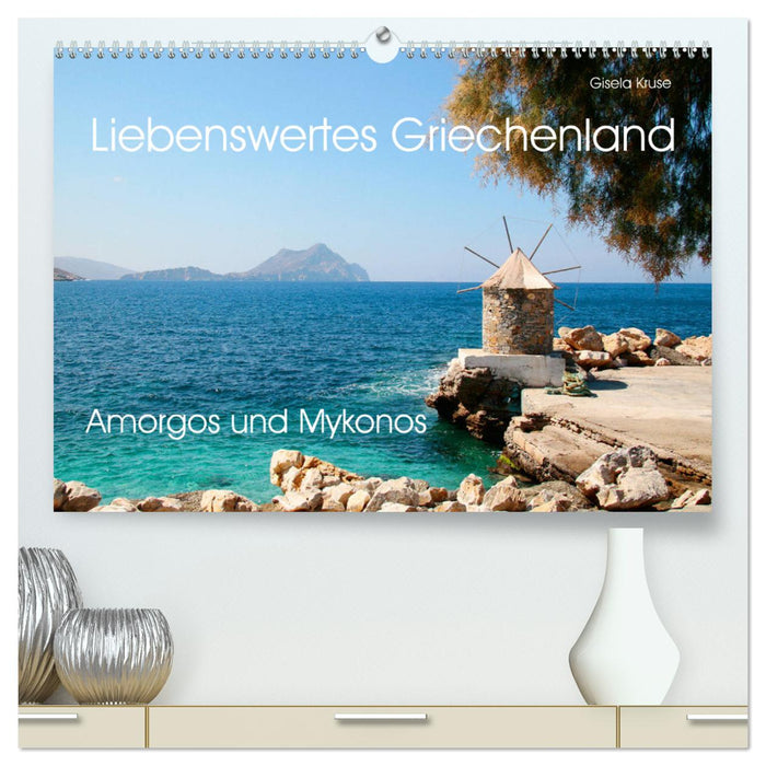 Liebenswertes Griechenland Amorgos und Mykonos (CALVENDO Premium Wandkalender 2025)