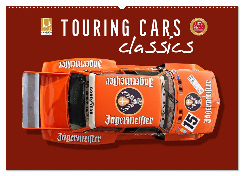 Tourenwagen Classics (CALVENDO Wandkalender 2025)