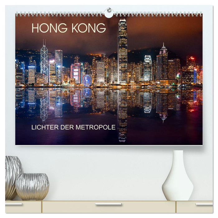 Hong Kong Citylights (CALVENDO Premium Wandkalender 2025)