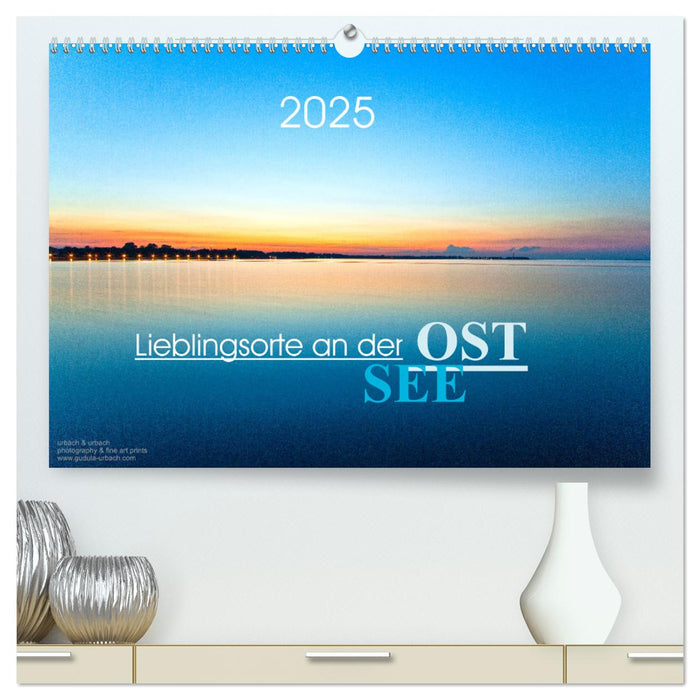 Lieblingsorte an der Ostsee (CALVENDO Premium Wandkalender 2025)