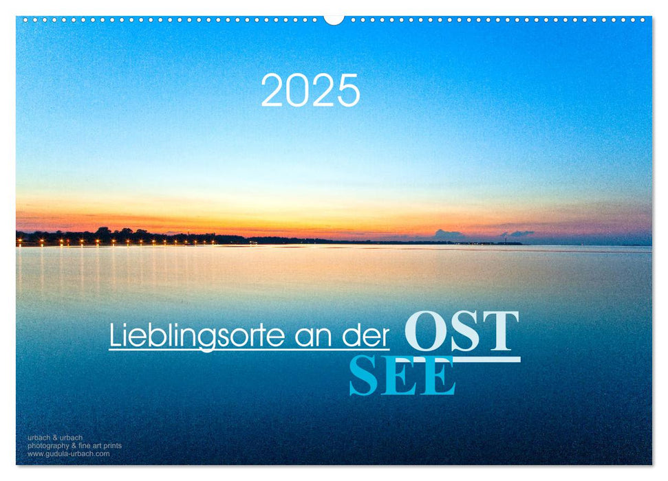 Lieblingsorte an der Ostsee (CALVENDO Wandkalender 2025)