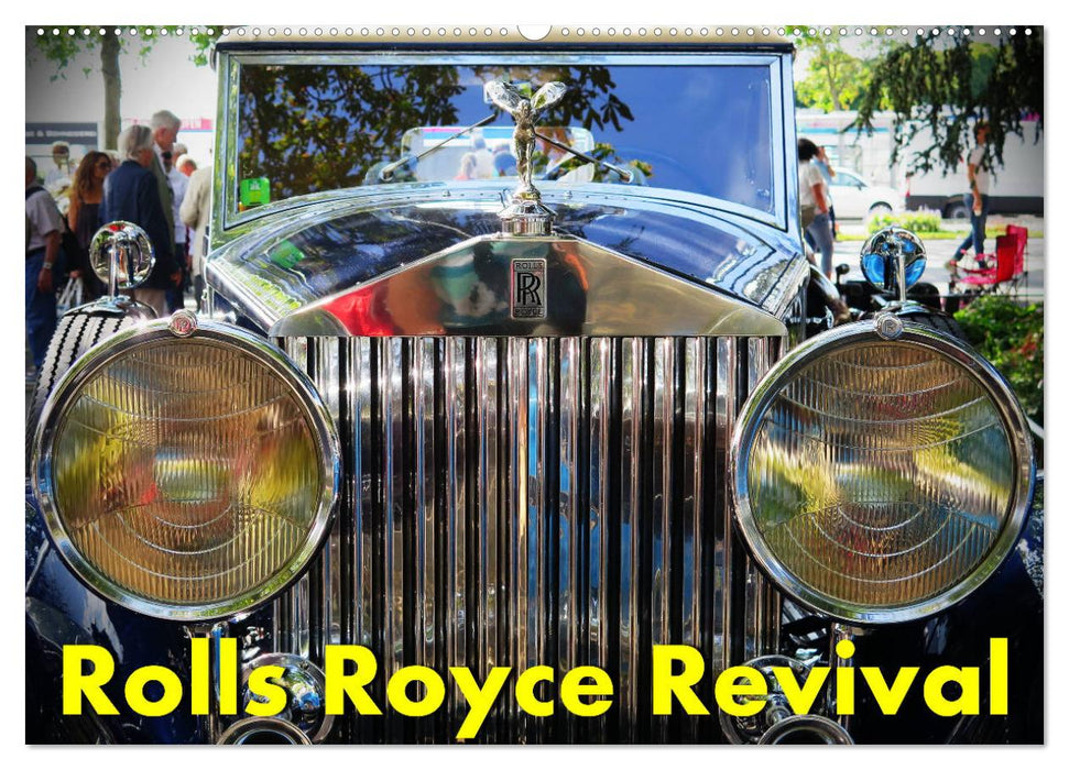 Rolls Royce Revival (CALVENDO Wandkalender 2025)