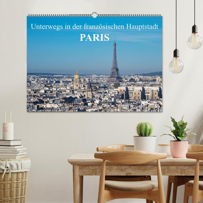 Unterwegs in der französischen Hauptstadt Paris (CALVENDO Wandkalender 2025)