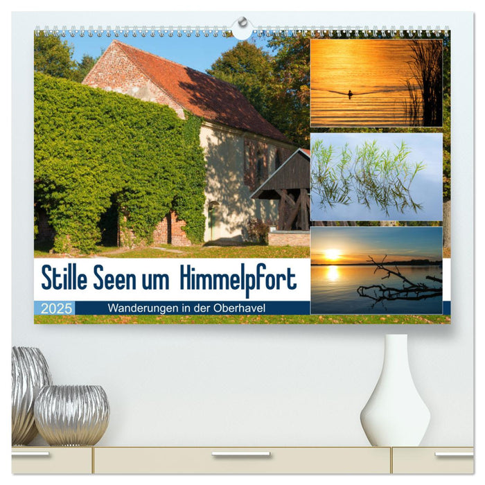 Stille Seen um Himmelpfort (CALVENDO Premium Wandkalender 2025)