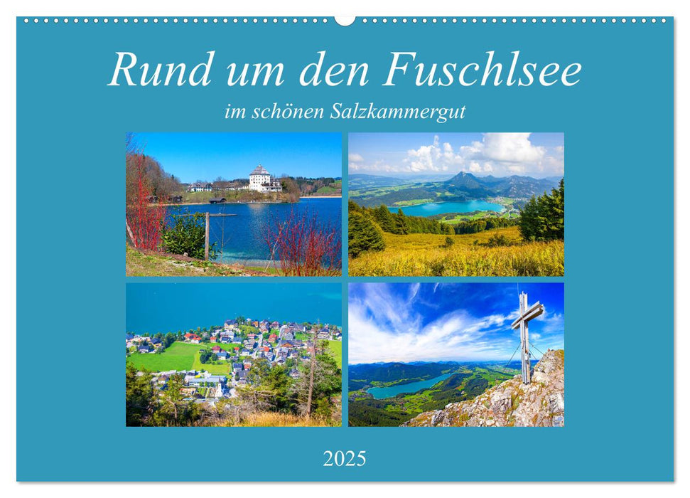 Rund um den Fuschlsee (CALVENDO Wandkalender 2025)