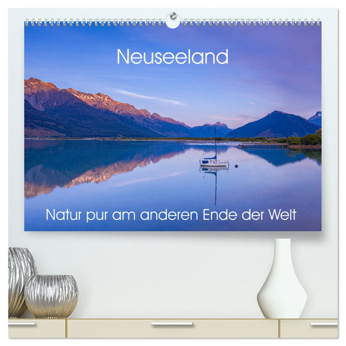 Neuseeland - Natur pur am anderen Ende der Welt (CALVENDO Premium Wandkalender 2025)