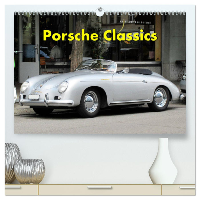 Porsche Classics (CALVENDO Premium Wandkalender 2025)