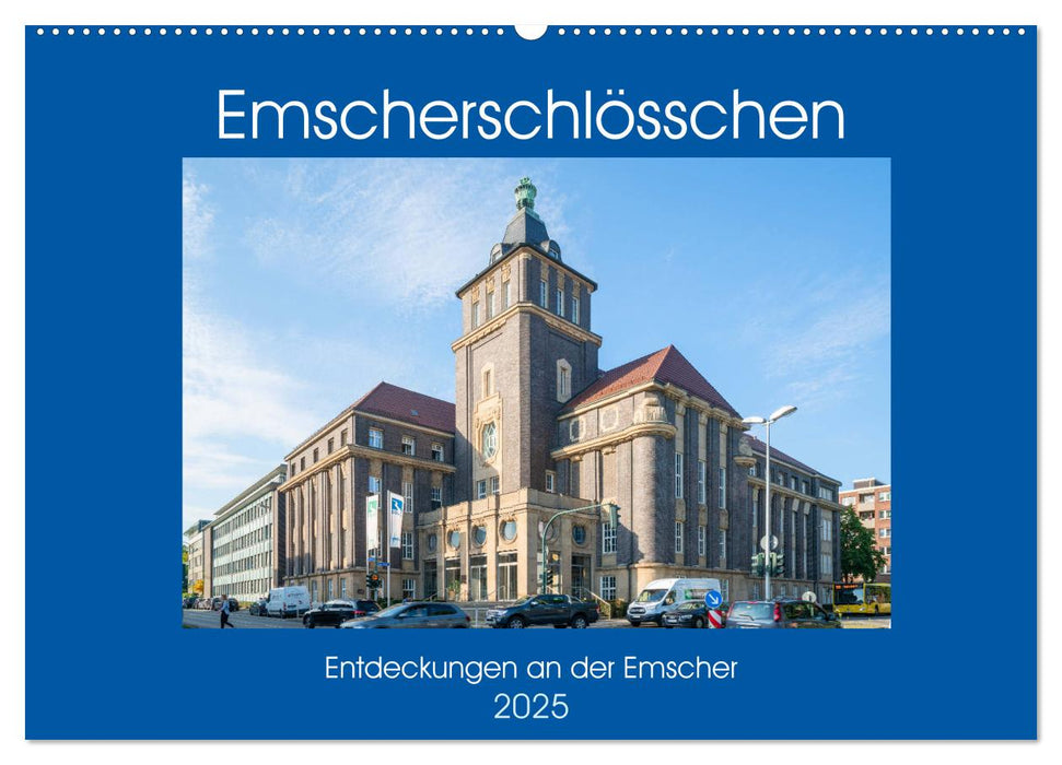 Emscher-Schlösschen (CALVENDO Wandkalender 2025)