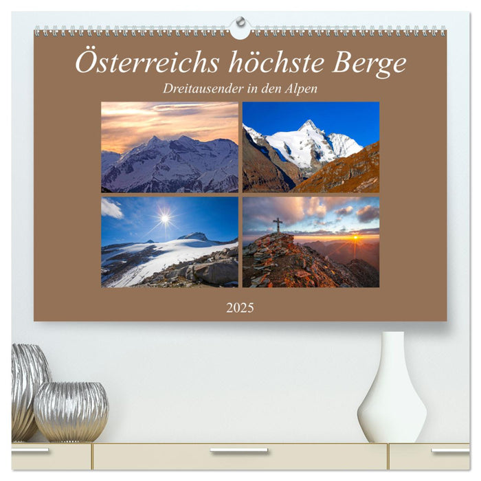 Österreichs höchste Berge (CALVENDO Premium Wandkalender 2025)