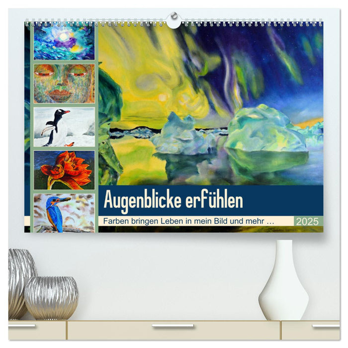 Augenblicke erfühlen (CALVENDO Premium Wandkalender 2025)