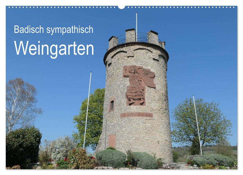 Badisch sympathisch Weingarten (CALVENDO Wandkalender 2025)