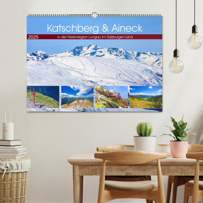 Katschberg & Aineck (CALVENDO Wandkalender 2025)