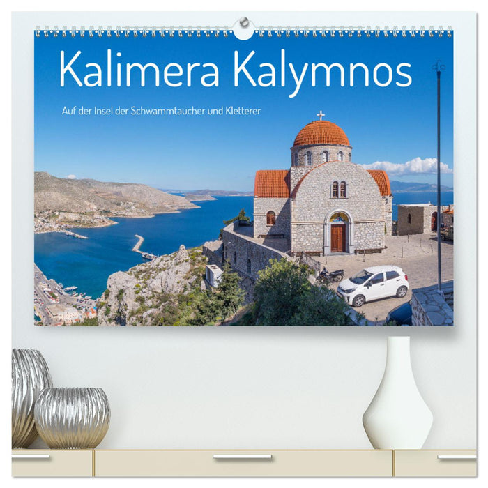 Kalimera Kalymnos (CALVENDO Premium Wandkalender 2025)