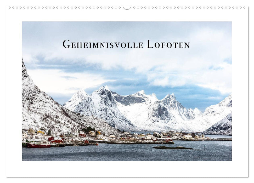 Geheimnisvolle Lofoten (CALVENDO Wandkalender 2025)