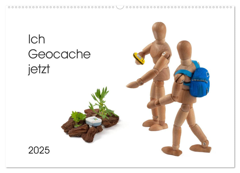 Ich Geocache jetzt (CALVENDO Wandkalender 2025)