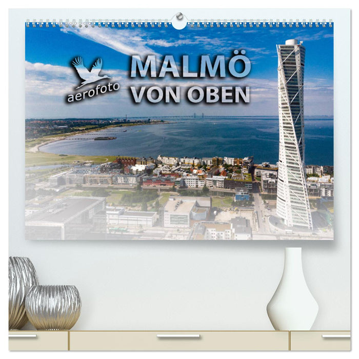 Malmö von oben (CALVENDO Premium Wandkalender 2025)