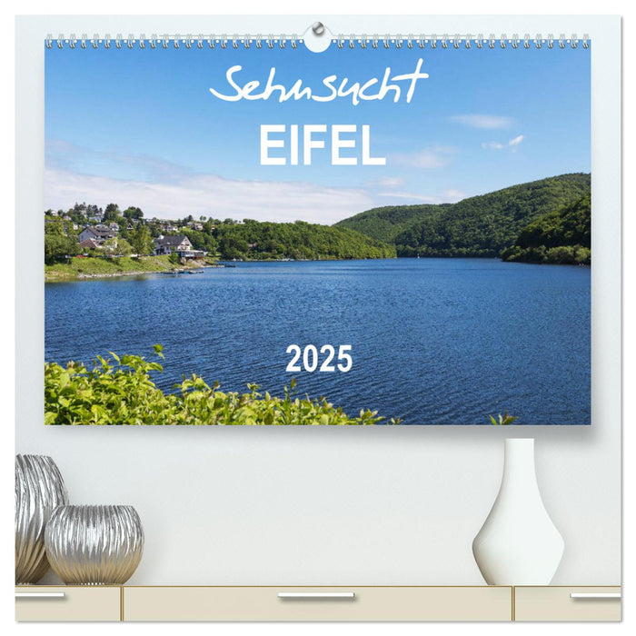 Eifel Sehnsucht (CALVENDO Premium Wandkalender 2025)