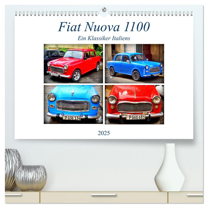 Fiat Nuova 1100 - Ein Klassiker Italiens (CALVENDO Premium Wandkalender 2025)