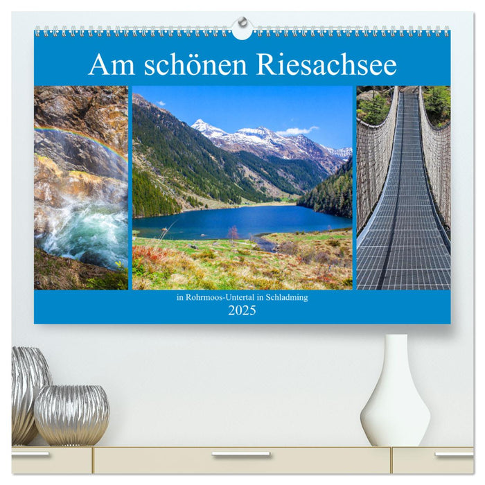 Am schönen Riesachsee (CALVENDO Premium Wandkalender 2025)