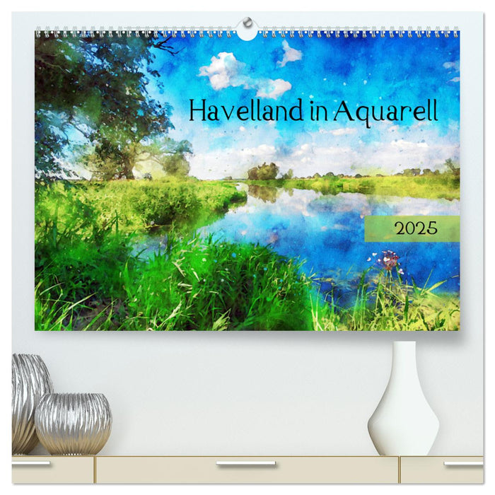 Havelland in Aquarell (CALVENDO Premium Wandkalender 2025)