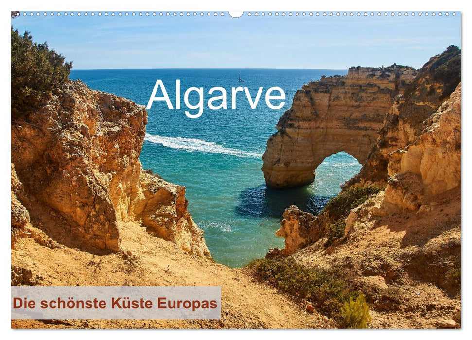 Algarve - Die schönste Küste Europas (CALVENDO Wandkalender 2025)