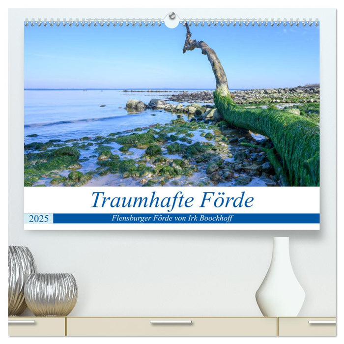 Traumhafte Förde (CALVENDO Premium Wandkalender 2025)