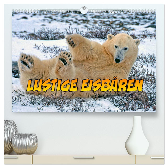 Lustige Eisbären (CALVENDO Premium Wandkalender 2025)