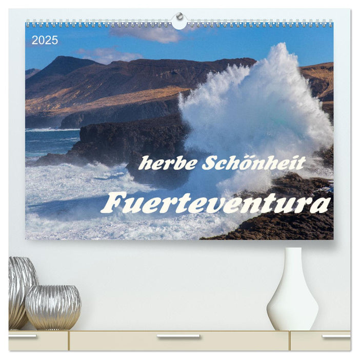 Herbe Schönheit Fuerteventura (CALVENDO Premium Wandkalender 2025)