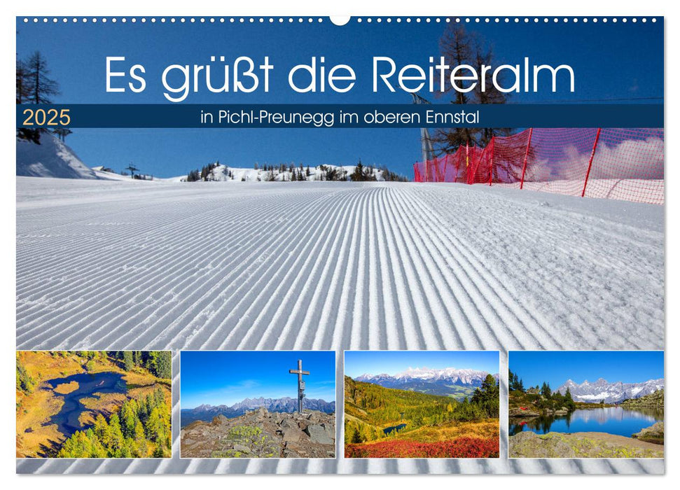 Es grüßt die Reiteralm (CALVENDO Wandkalender 2025)