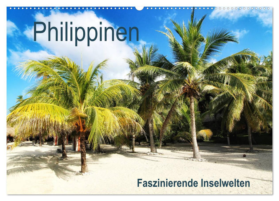 Philippinen - Faszinierende Inselwelten (CALVENDO Wandkalender 2025)