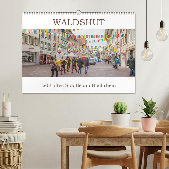 Waldshut - Lebhaftes Städtle am Hochrhein (CALVENDO Wandkalender 2025)