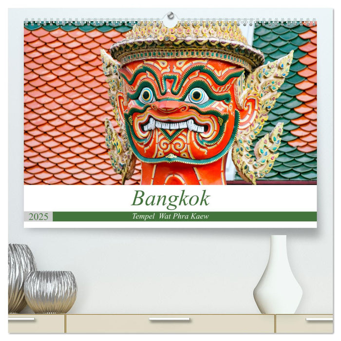 Bangkok - Tempel Wat Phra Kaew (CALVENDO Premium Wandkalender 2025)