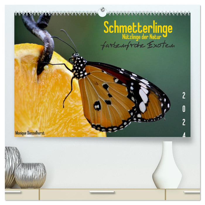 Schmetterlinge Nützlinge der Natur farbenfrohe Exoten (CALVENDO Premium Wandkalender 2025)