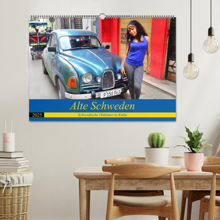 Alte Schweden - Schwedische Oldtimer in Kuba (CALVENDO Wandkalender 2025)