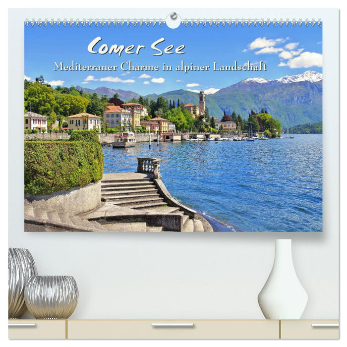 Comer See - Mediterraner Charme in alpiner Landschaft (CALVENDO Premium Wandkalender 2025)