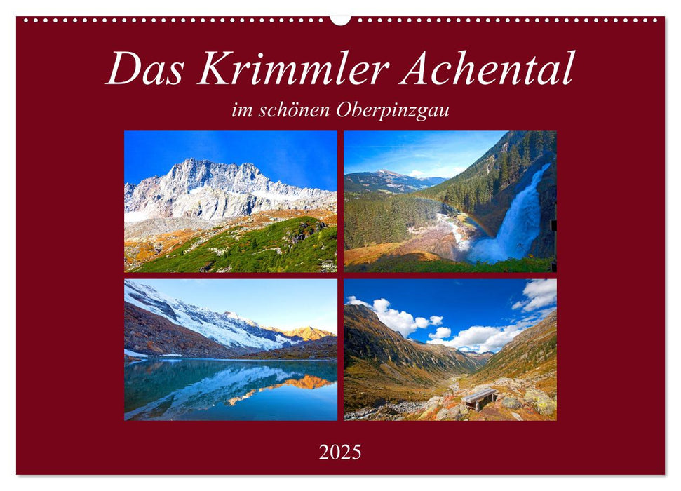 Das Krimmler Achental (CALVENDO Wandkalender 2025)