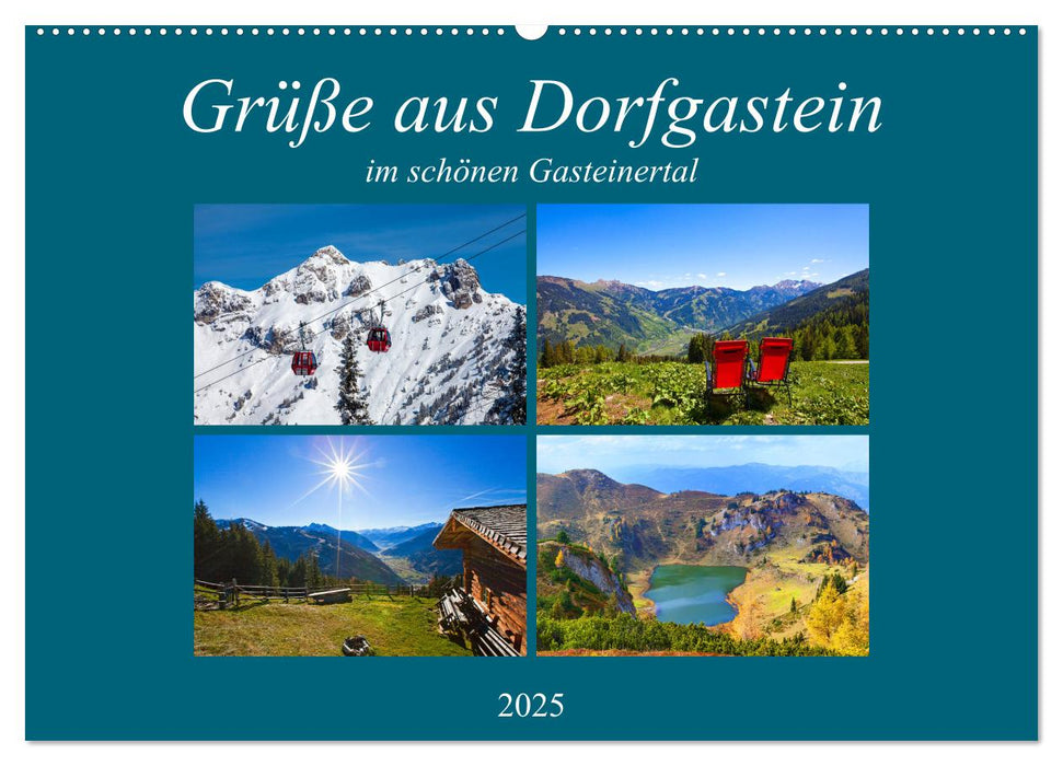 Grüße aus Dorfgastein (CALVENDO Wandkalender 2025)