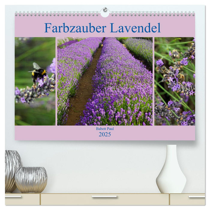 Farbzauber Lavendel (CALVENDO Premium Wandkalender 2025)