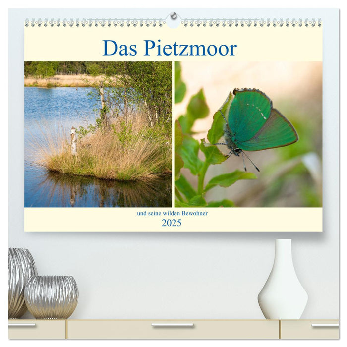 Das Pietzmoor und seine wilden Bewohner (CALVENDO Premium Wandkalender 2025)