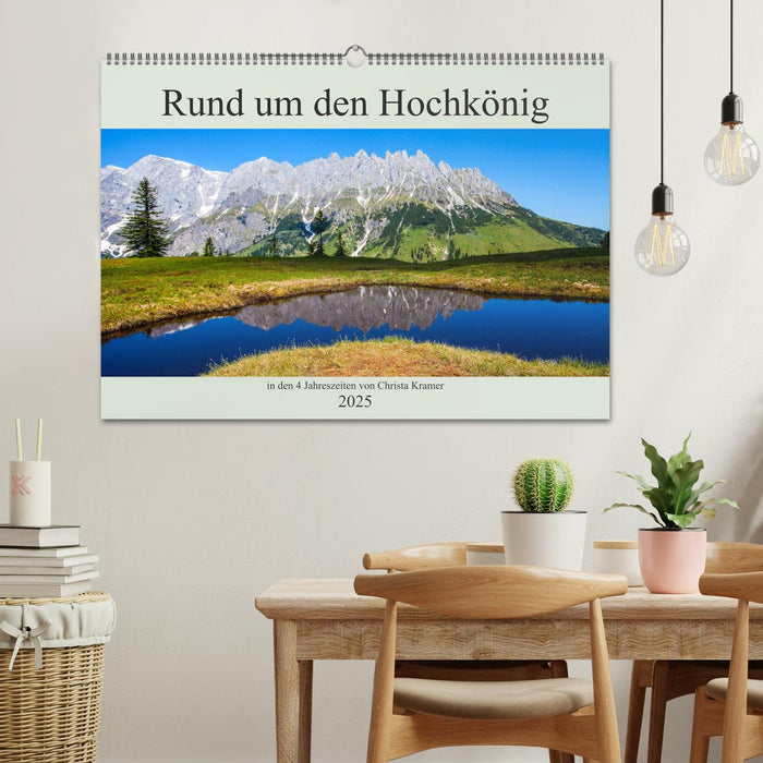 Rund um den Hochkönig (CALVENDO Wandkalender 2025)