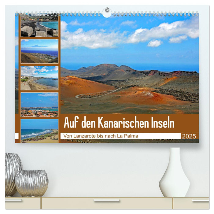 Auf den Kanarischen Inseln (CALVENDO Premium Wandkalender 2025)