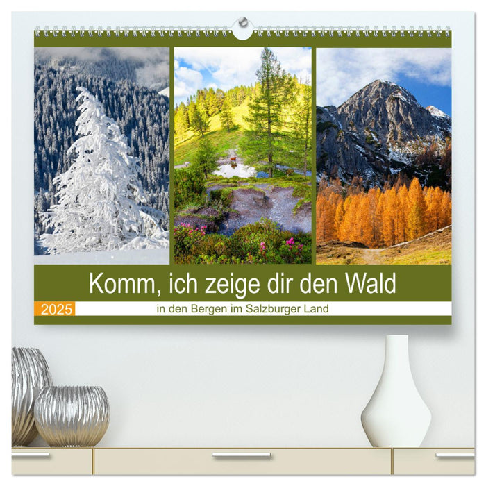 Komm, ich zeige dir den Wald (CALVENDO Premium Wandkalender 2025)