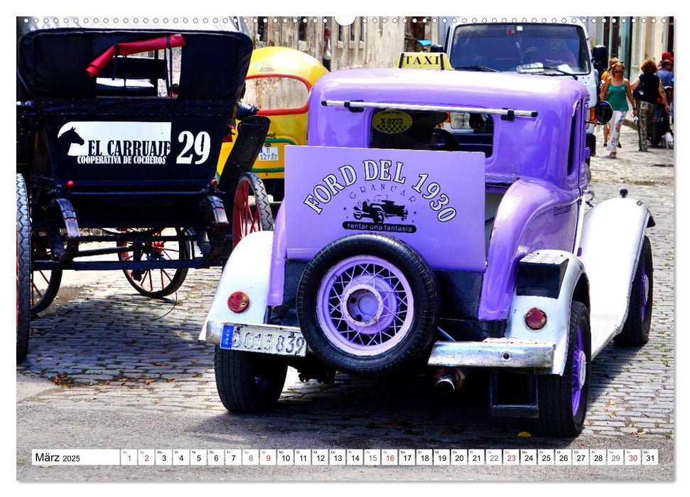 Mit 90 unterwegs in Havanna - Ford Modell A in Kuba (CALVENDO Wandkalender 2025)