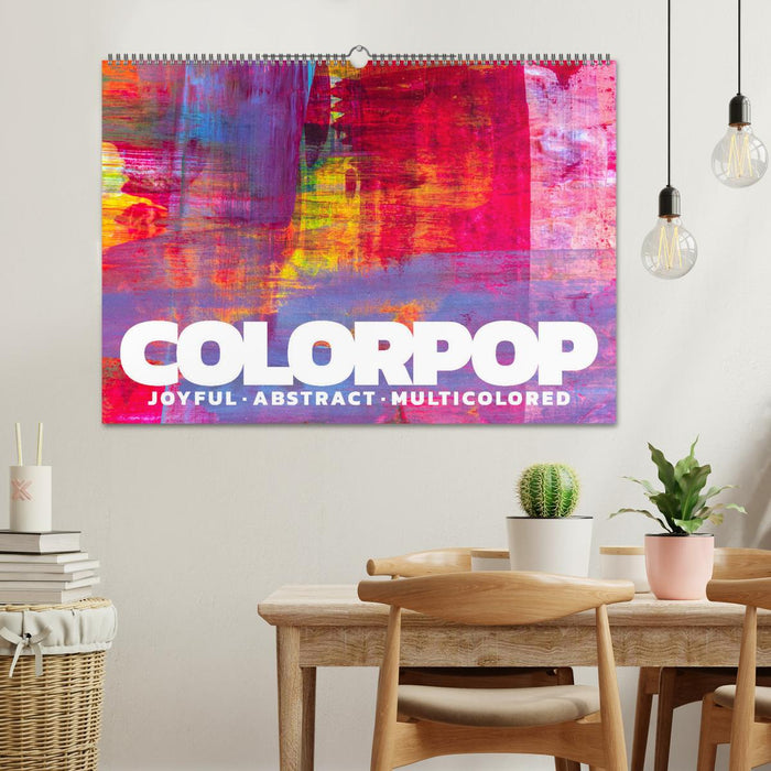 Colorpop - Joyful, abstract. multicolored (CALVENDO Wandkalender 2025)