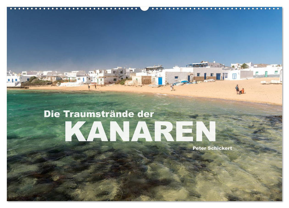 Die Traumstrände der Kanaren. (CALVENDO Wandkalender 2025)