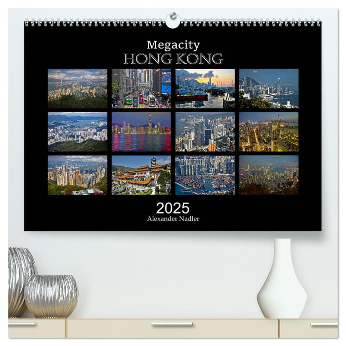 Megacity Hong Kong (CALVENDO Premium Wandkalender 2025)