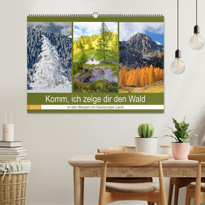 Komm, ich zeige dir den Wald (CALVENDO Wandkalender 2025)