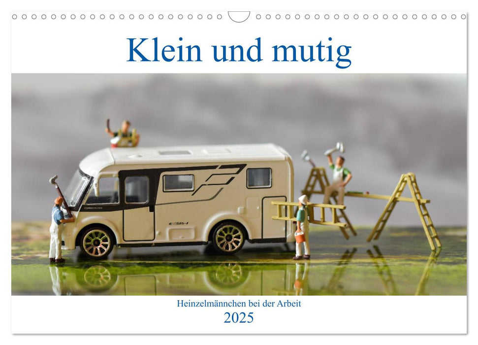 Klein und Mutig (CALVENDO Wandkalender 2025)